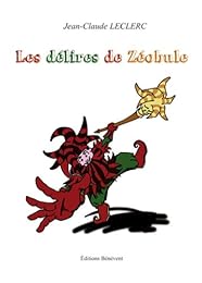 Les  délires de Zéobule
