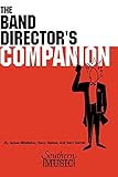 The Band Director's Companion by