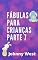 Livro Fábulas para crianças Parte 7