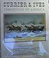 CURRIER AND IVES: Chronicles of America