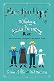 More than Happy: The Wisdom of Amish Parenting