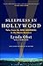 Sleepless in Hollywood: Tales from the New Abnormal in the Movie Business