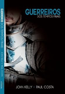 Livro Os Guerreiros dos Tempos Finais (SeteMontes Livro 10)