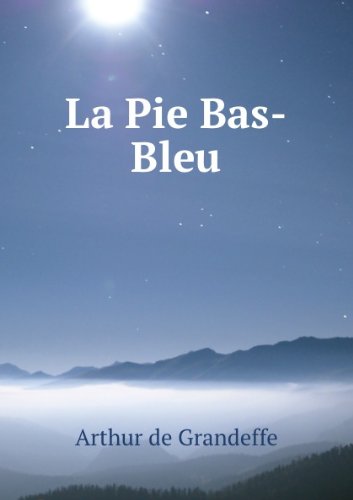 La Pie Bas-Bleu