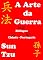 Livro A Arte da Guerra: Bilíngue Chinês Português
