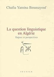 La  question linguistique en Algérie