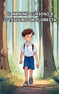 Livro O menino curioso e o tesouro da floresta