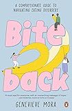 Bite Back: A compassionate guide to navigating