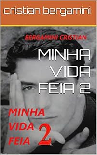 Livro MINHA VIDA FEIA 2