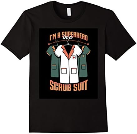 Mens I`m A Superhero in a Scrub Suit T Shirt 3XL Black