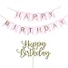 Happy Birthday Banner, Happy Birthday Cake Topper, Pink and Gold