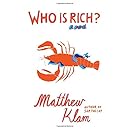 Who Is Rich?: A Novel