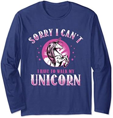 Unisex Sorry I Can't Have To Walk My Unicorn Shirt Long Sleeve Medium Navy