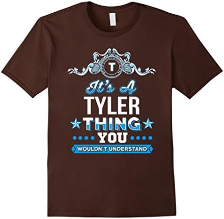 Men's It's A Tyler Thing You Wouldn't Understand T-Shirt XL Brown