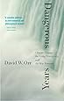 Dangerous Years: Climate Change, the Long Emergency, and the Way Forward