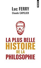 La  plus belle histoire de la philosophie