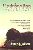 Image de Ladrenaline, Trop, Cest Trop (French Edition)