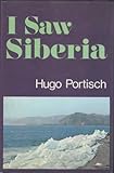 Front cover for the book I saw Siberia by Hugo Portisch