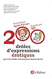 200 Expressions Droles et Érotiques (French Edition) by Dictionnaires le Robert