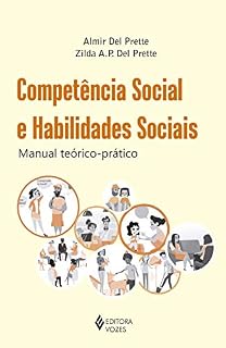 Livro Competência social e habilidades sociais: Manual teórico-prático