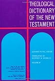 Theological Dictionary of the New Testament (Volume IV)