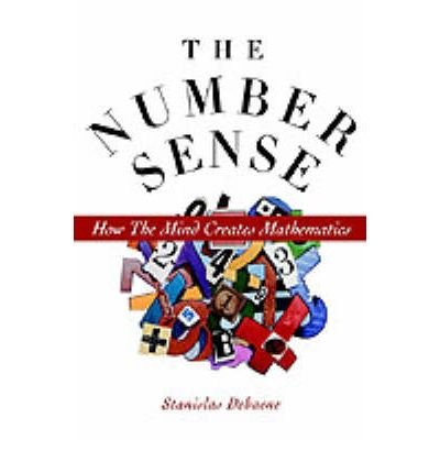 [(The Number Sense: How the Mind Creates Mathematics)] [Author: Stanislas Dehaene] published on (January, 2000)