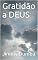 Livro Gratidão  a  DEUS