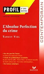 "L' absolue perfection du crime", 2001, Tanguy Viel