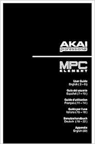 Akai MPC-ELEMENT Owners Instruction Manual Reprint [Plastic Comb