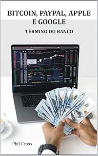 Livro BITCOIN, PAYPAL, APPLE E GOOGLE