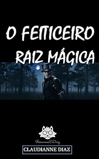 Livro O Feiticeiro: Raiz Mágica