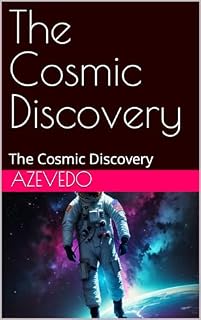 Livro The Cosmic Discovery: The Cosmic Discovery