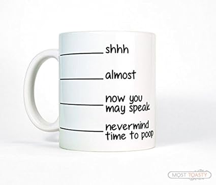 Tazza Da Caffe Divertente Con Frasi In Inglese Shh Almost Now You May Speak Not A Morning Person Tazza Di Grandi Dimensioni Con Frasi Scherzose In Direzione Dei Livelli Di Riempimento Amazon It