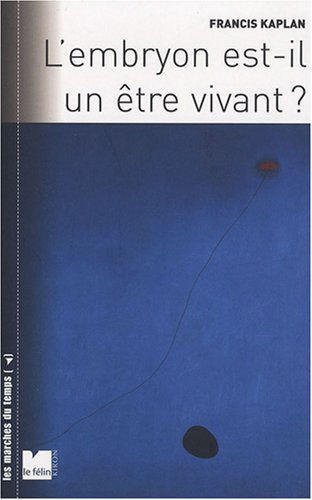 L' embryon est-il un être vivant ?