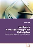 Image de Intelligente Navigationskonzepte für Kleindisplays: Situationsabhängigkeit für mobile Endgeräte (German Edition)