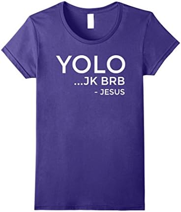 Womens YOLO JK BRB Funny Christian T-Shirt Small Purple