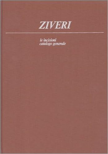 Alberto Ziveri Le Incisioni Catalogo Generale Durbé Dario - 