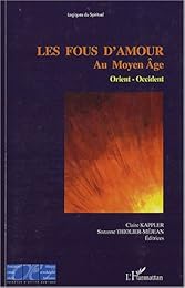 Les  fous d'amour au Moyen âge