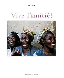 Vive l'amitié !