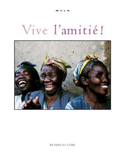 Vive l'amitié !