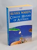 Front cover for the book Concise history of Australia by Russel Ward