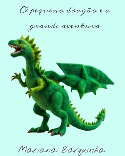 Livro O pequeno Dragão e a Grande Aventura