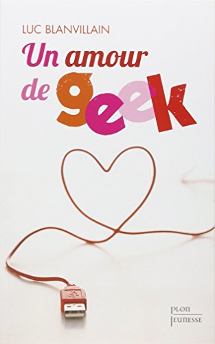 Un  amour de geek