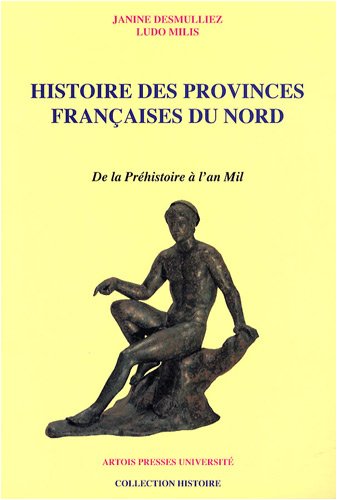 Histoire des provinces françaises du Nord