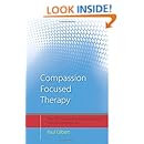 Compassion Focused Therapy: Distinctive Features (CBT Distinctive Features)
