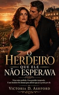 Livro O Herdeiro que Ele Não Esperava: Uma noite proibida. Uma gravidez inesperada. E um herdeiro frio demais para admitir que já se perdeu por ela