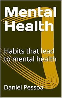 Livro Mental Health: Habits that lead to mental health