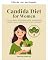 Livro Dieta da cândida para mulheres: um reset de 14 dias com listas de alimentos, substituições inteligentes do açúcar e um plano alimentar simples + receitas