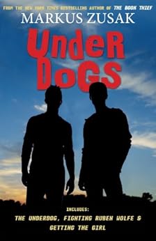 Underdogs by [Zusak, Markus]