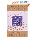 Compassion in Action: Setting Out on the Path of Service